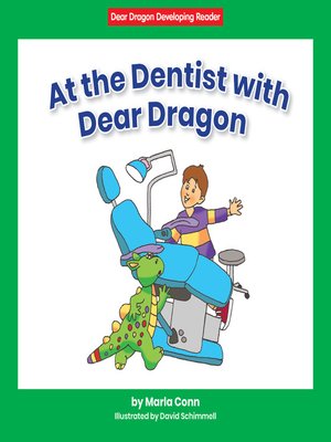 cover image of At the Dentist with Dear Dragon